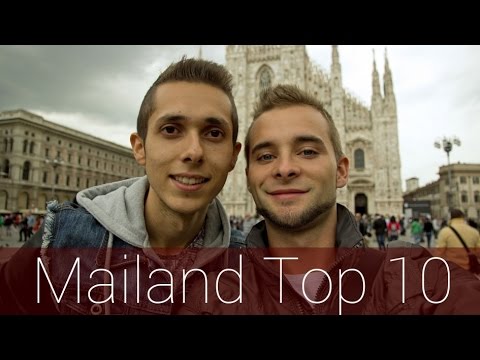Mailand Top 10 | Reiseführer | Die besten Sehenswürdigkeiten