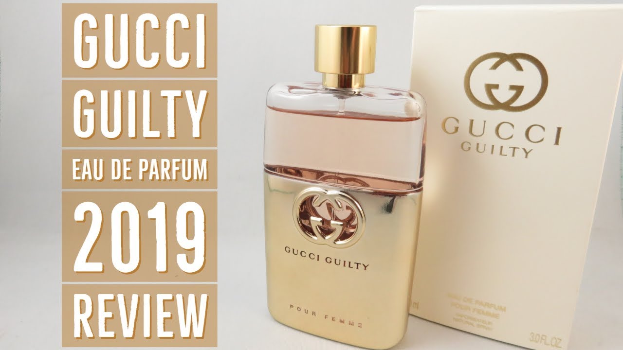 Gucci Guilty Eau de Parfum 2019 Review