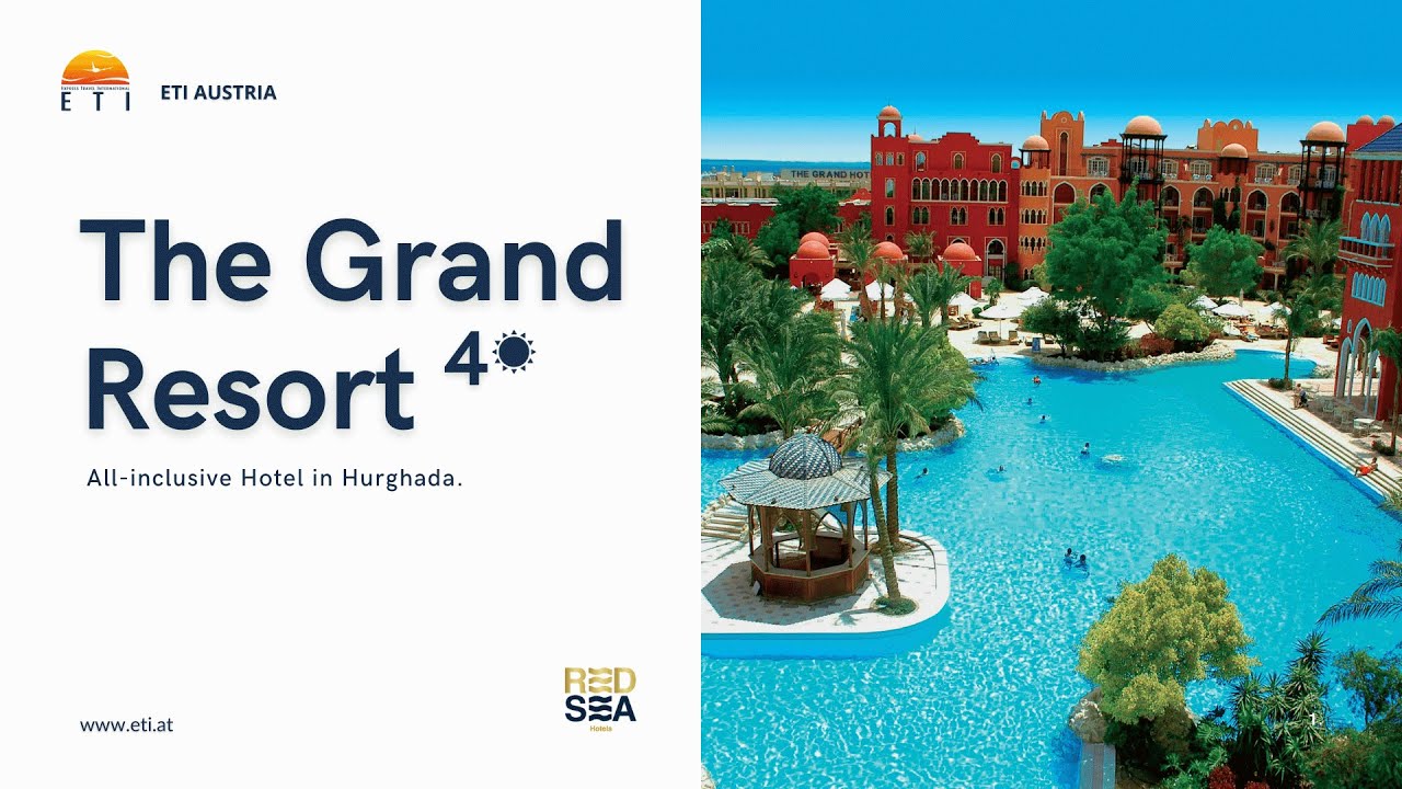 The Grand Resort  Hurghada • ☀️☀️☀️☀️ • RED SEA HOTELS