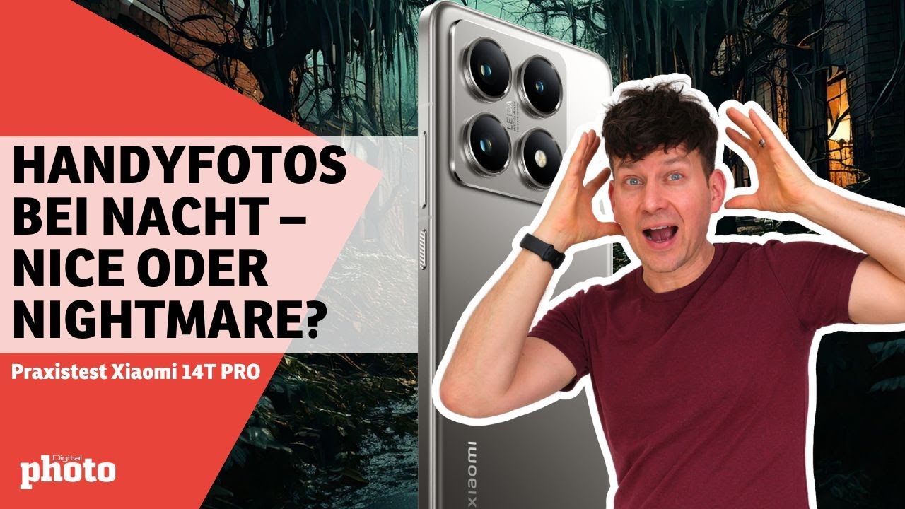 Premiumfotos zum Minipreis? Xiaomi 14T Pro mit Leica Optik und Nachtmodus 😍 🌙