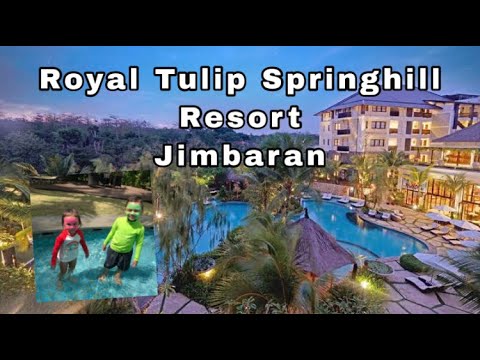 Review Hotel Royal Tulip Springhill Jimbaran | Hotel di Bali | N's Family