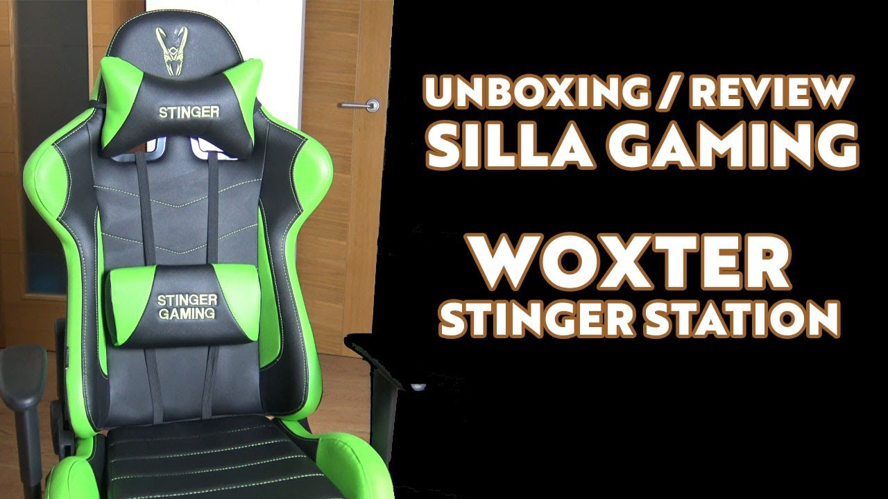UNBOXING Y REVIEW SILLA GAMING WOXTER STINGER STATION ¡INCREIBLE!