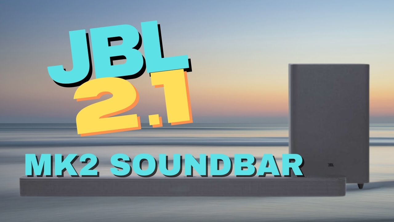 JBL Bar 2.1 Mk2 Soundbar