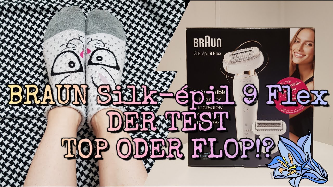 Braun Silk-épil 9 Flex | Test! Top? Flop? Aua?