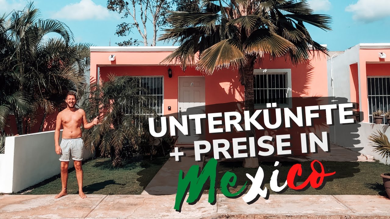 Mexiko Rundreise | Unterkünfte & Kosten Hotels & AirBnB Empfehlungen Yucatan & Quintana Roo