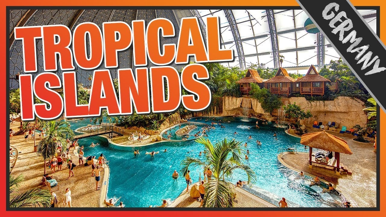 Tropical Islands Berlin