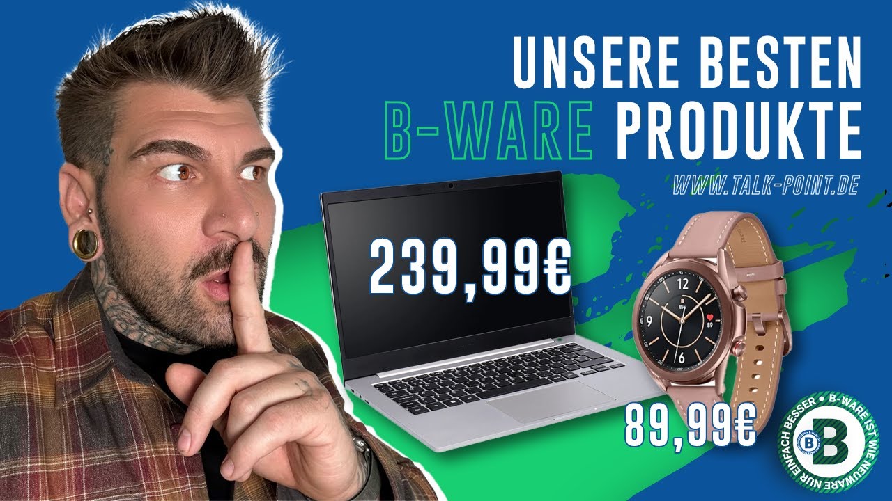 Samsung Galaxy Book2 Go oder die Galaxy Watch 3 als beste B-Ware von Talk-Point.de