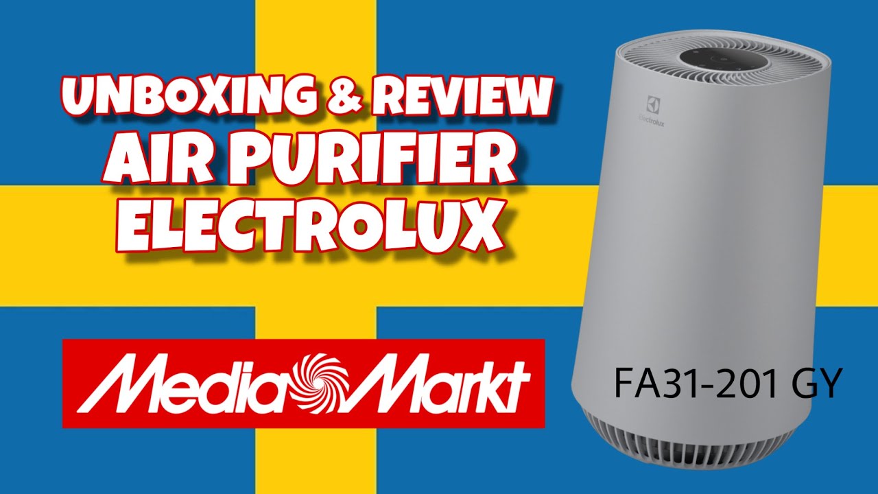 UNBOXING DAN REVIEW PEMBERSIH UDARA ELECTROLUX FA31-201 GY