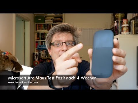 Microsoft Arc Maus Test Fazit nach 4 Wochen