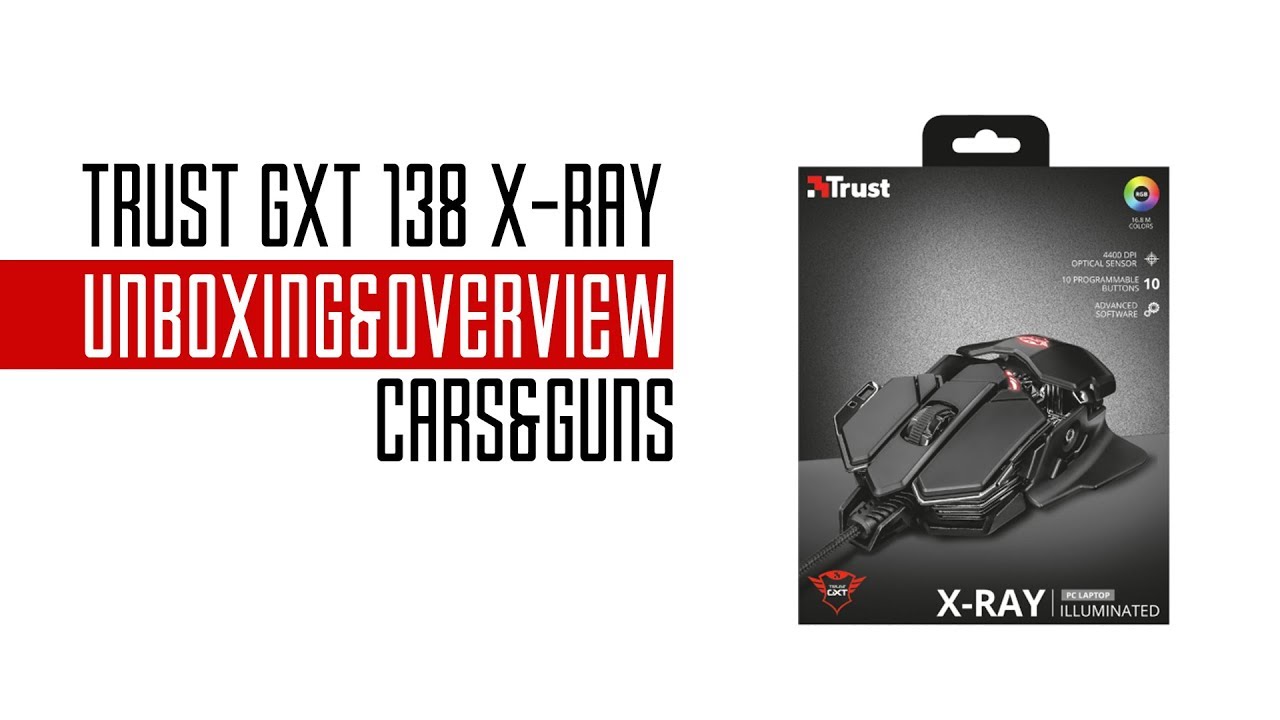 Trust GXT 138 X-Ray Illuminated Gaming Mouse Unboxing & Overview