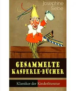 Gratis  Amazon Kindle eBook: Gesammelte Kasperle-Bücher (Klassiker der Kinderliteratur)