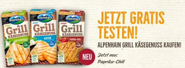 Alpenhain Grill Käsegenuss gratis testen (100 % Cashback)