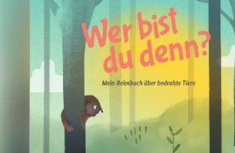 Wer bist du denn Mein Reimbuch ueber bedrohte Tiere Publikation BMUV