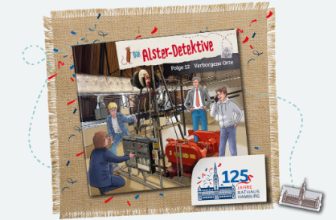 Folge 12 „Verborgene Orte – die Sonderedition zum 125 Jubilaeum des Hamburger Rathauses – Alster Detektive 1