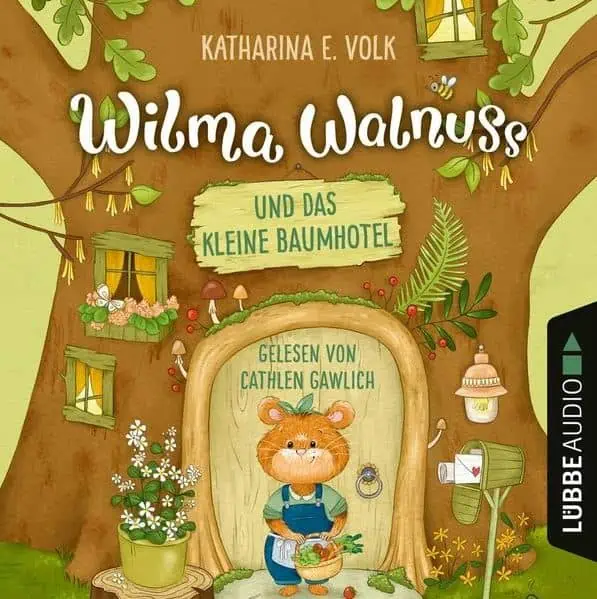 GRATIS – Hörbuch für Kinder: „Wilma Walnuss und das kleine Baumhotel“ als Download (statt 6,99 €)