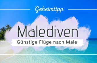 Guenstige Fluege nach Male