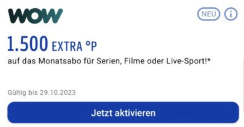 WOW Monatsabo 📺 (7,99 € bezahlen + 1.500 + 100 Basis Payback Punkte -Neukunden = 8,01 € Gewinn)