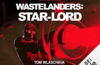 Marvel s Wastelanders Star Lord Deutsch Podcasts bei Audible Audible de