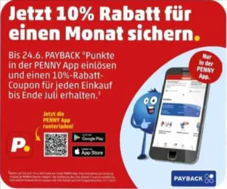 10% Rabatt für einen Monat, bei Einlösung von mindestens 200°P mit der PENNY App!