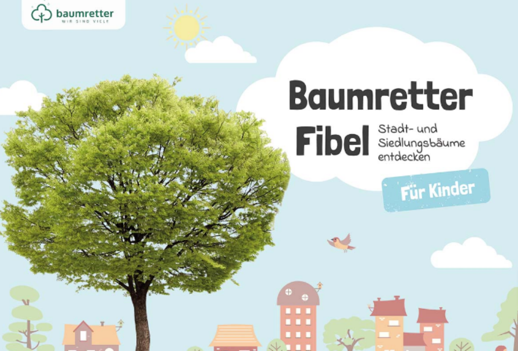 Baumretter Fibel Gedruckte Fassung Baumretter Akademie