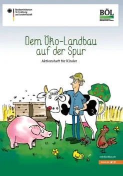 Gratis: Dem Ökolandbau auf der Spur - kostenloses Aktionsheft für Grundschüler 🌱📘