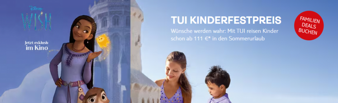 TUI-Kinderfestpreis-2024-»-Kinder-reisen-ab-111-€-in-den-Sommer