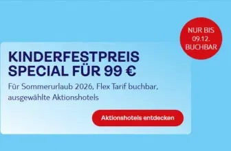 Schnäppchen, Deals und Rabattcodes des Tages - TUI Kinderfestpreis Special 2026