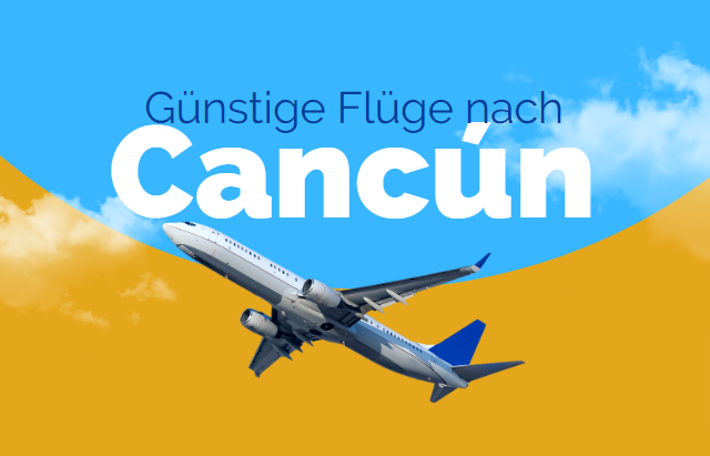 Günstige-Hin-Und-Rückflüge-Nach-Cancún