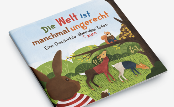 Kinderbuch-Die-Welt-ist-manchmal-ungerecht-Oxfam-Deutschland