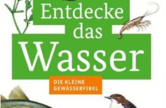 BMEL-Publikationen-Entdecke-das-Wasser-Die-kleine-Gewässerfibel