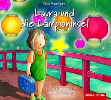 Gratis Hörspiel Laura und die Lampioninsel