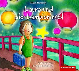 Gratis Hörspiel Laura Und Die Lampioninsel