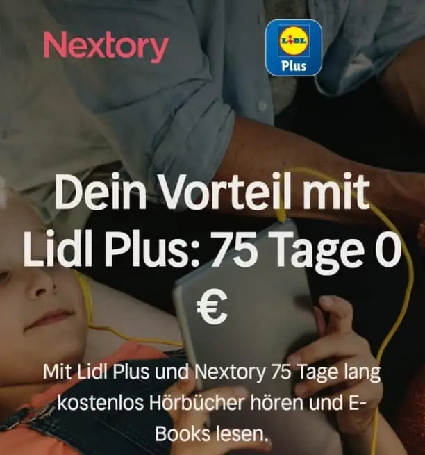 🎧📚 Nextory 75 Tage gratis: Euer Tor zur Welt der Bücher mit Lidl Plus 📚🎧