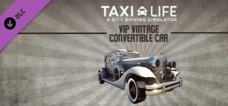 Taxi Life - VIP Vintage Convertible Car gratis auf Steam