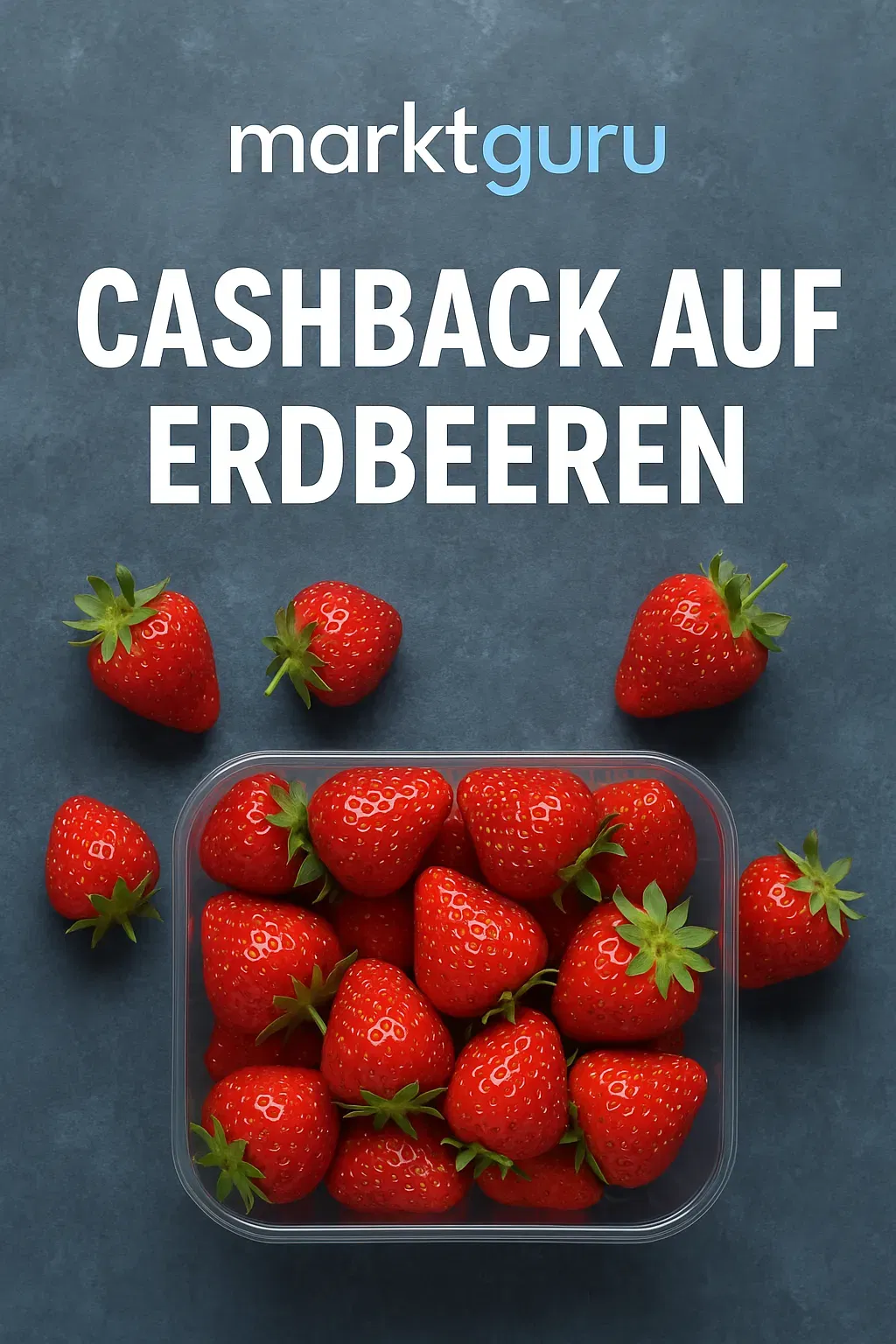 Cashback Auf Erdbeeren