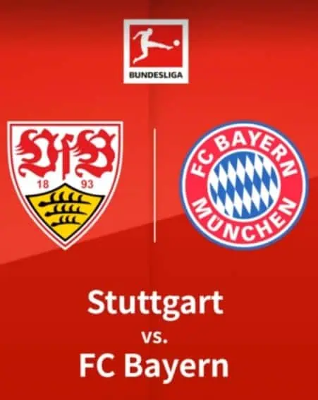 Bundesliga Topspiel live im Free-TV: VfB Stuttgart vs. Bayern München