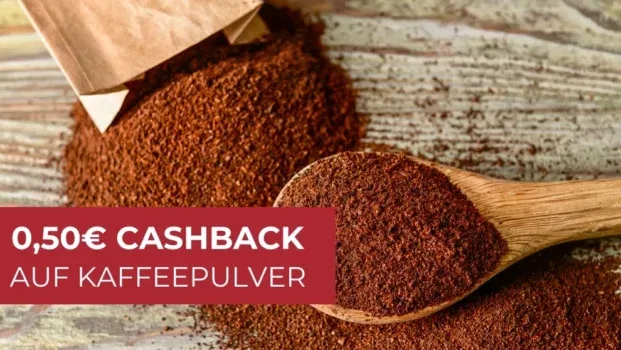 Cashback auf Kaffeepulver