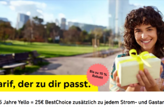 15 % Rabatt zu jedem Strom- und Gastarif + 25€ BestChoice