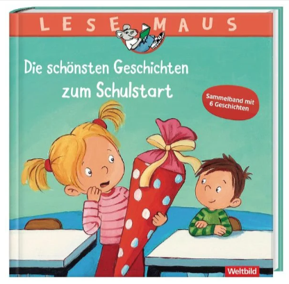 Lesemaus-Die-Schönsten-Geschichten-Zum-Schulanfang-