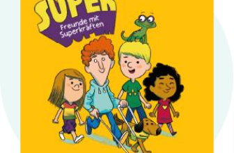 Kinderbuch „Super-Freunde mit Superkräften“ gratis bestellen