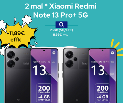 Zwei Redmi Note 13 Pro+ 5G Smartphones mit O2 Vertrag und 25GB Datenvolumen