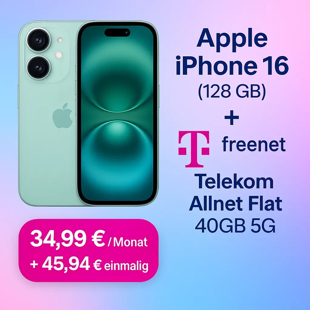 Schnäppchen, Deals Und Rabattcodes Des Tages: Apple Iphone 16 128 Gb Mit Freenet Telekom Allnet-Flat 40Gb 5G