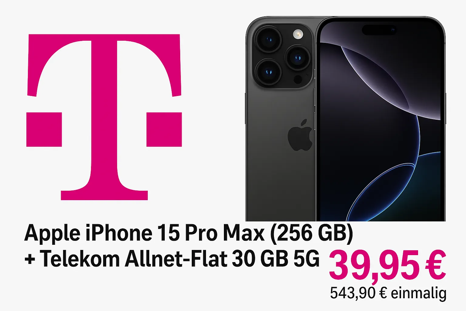 Schnäppchen, Deals Und Rabattcodes Des Tages: Apple Iphone 16 Pro Max 256 Gb Telekom Allnet Flat 30 Gb 5G