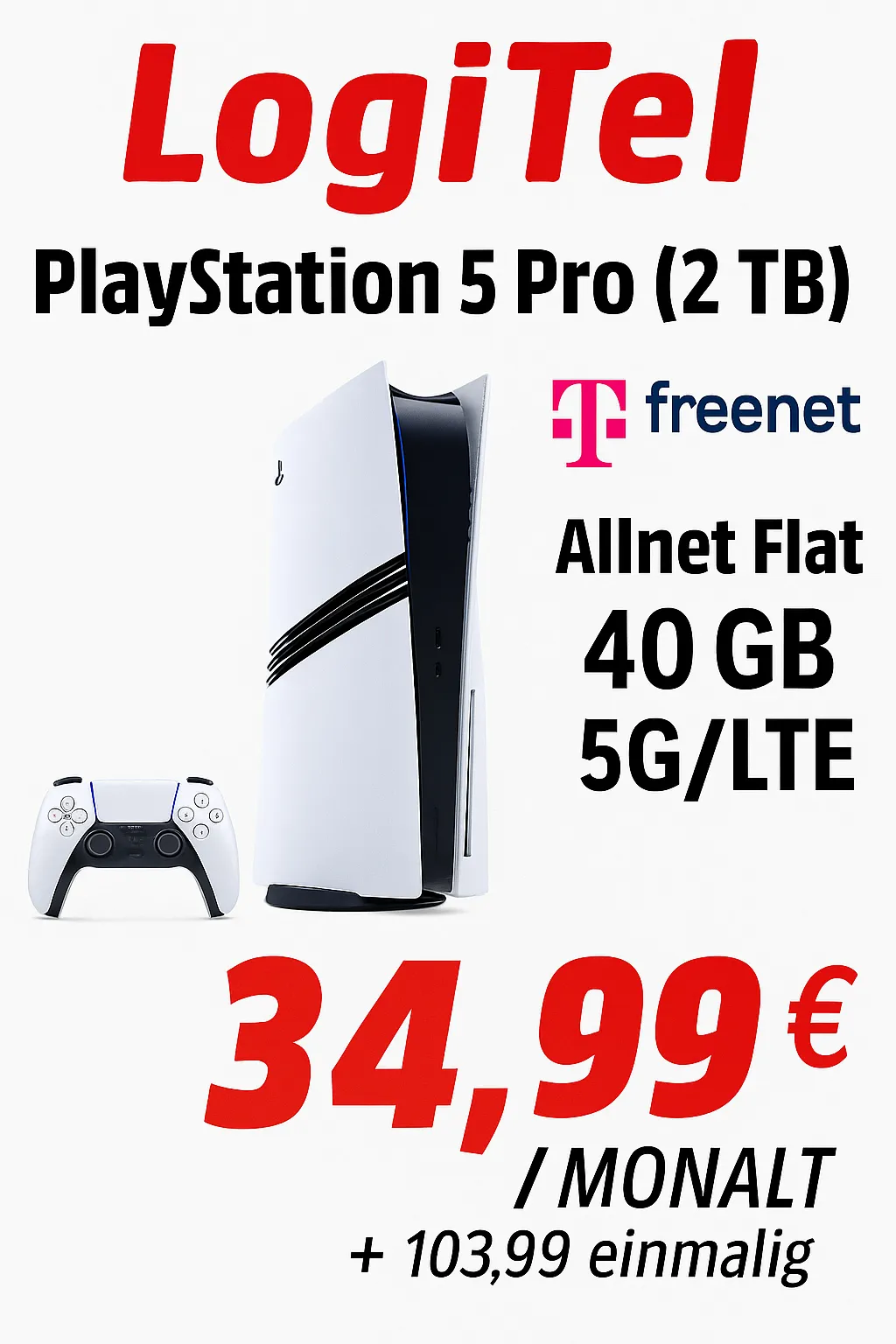 Schnäppchen, Deals Und Rabattcodes Des Tages: Playstation 5 Pro 2 Tb Mit Freenet Telekom Allnet Flat 40 Gb 5G