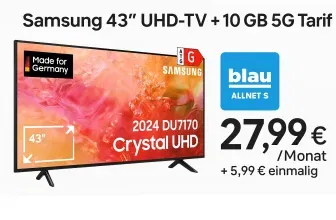 Blau: Samsung 43 Zoll TV GU43DU7170UXZG + Blau Allnet S 10 GB 5G für 27,99 € / Monat + 5,99 € einmalig