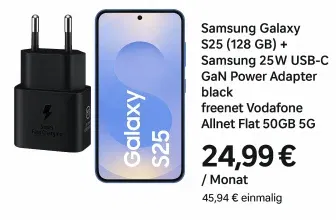 MediaMarkt Tarifwelt: Samsung Galaxy S25 (128 GB) + Samsung 25W USB-C GaN Power Adapter black + freenet Vodafone Allnet Flat 50GB 5G + 50GB Datendepot für 24,99 € / Monat + 45,94 € einmalig
