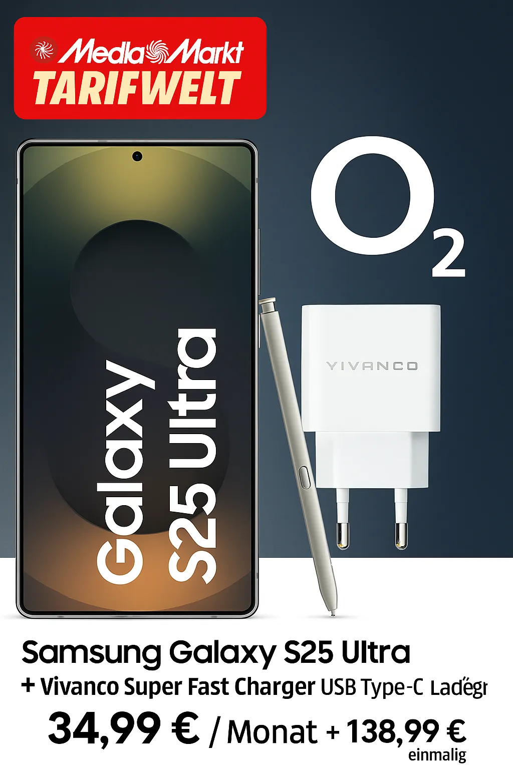 MediaMarkt Tarifwelt: Samsung Galaxy S25 Ultra (256 GB) + Vivanco Super Fast Charger USB Type-C Ladegerät + o2 Mobile Unlimited 5G für 34,99 € / Monat + 138,99 € einmalig