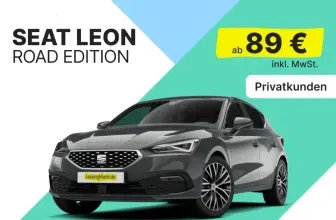 Seat Leon Road Edition 1.5 TSI mit 116 PS für 89,00 € / Monat + 1.599,00 € einmalig – LF 0,28 (Privatkunden)