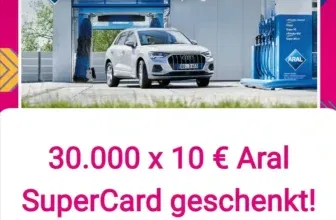 Gratis ab 10 Uhr: 30.000 × 10,00€ Aral SuperCard [Magenta Moments]