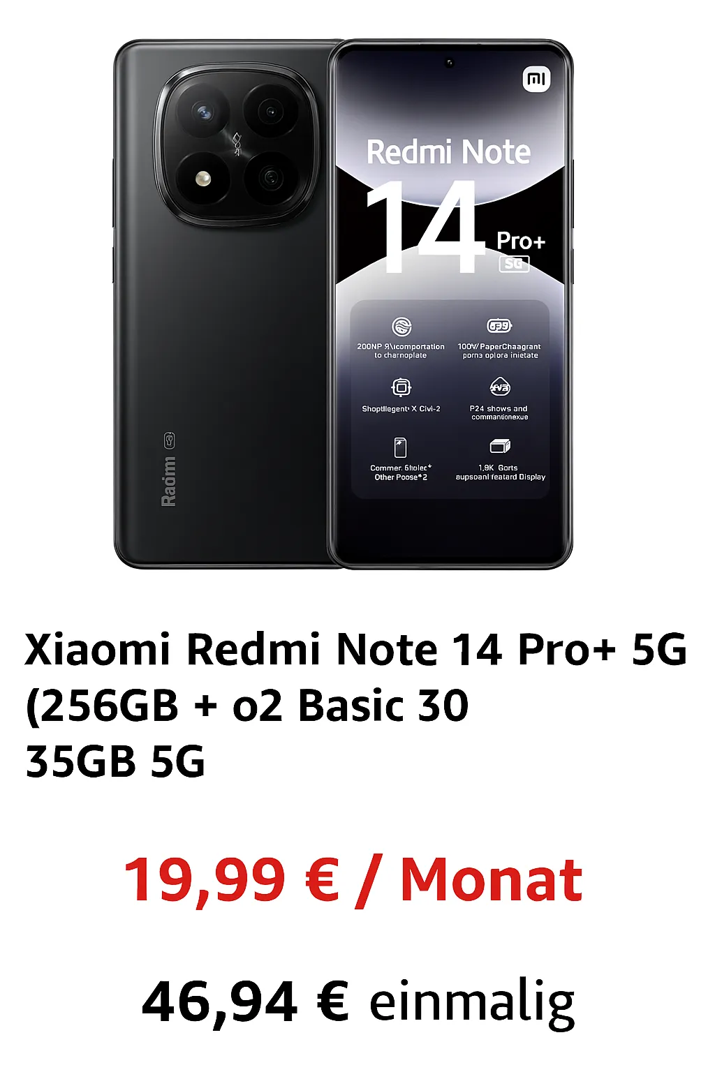 MediaMarkt Tarifwelt: Xiaomi Redmi Note 14 Pro+ 5G (256 GB) + o2 Basic 30 35GB 5G für 19,99 € / Monat + 46,94 € einmalig